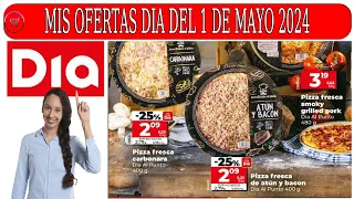 Ofertas Supermercado DIA | Catálogo DIA 1 MAYO 2024  |  Folleto DIA del 1 de MAYO 2024