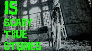 Top 15  Terrifying TRUE SCARY Stories (2016)