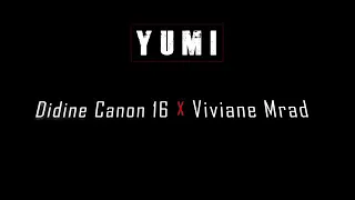 Didine canon 16 x Vivian mard yumi (officiel clip )