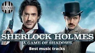 Sherlock Holmes "A Game of Shadows": Top 6 Soundtracks