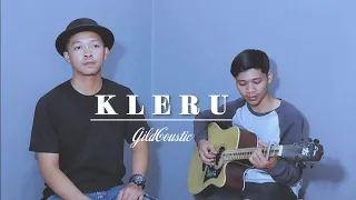 KLERU - GILGA SAHID GildCoustic || COVER AKUSTIK WIDITYA