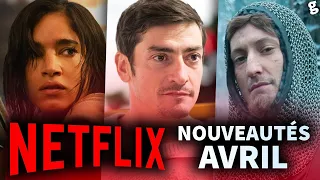 NETFLIX : un MAX de NOUVEAUTÉS Films & Séries | Avril 2024