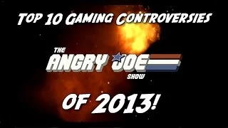 The Angry Joe Show: Top 10 Gaming Controversies of 2013 (rus sub)