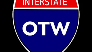 OTW (ON THE WAY)  - AUDIO VIDEO