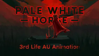 Pale White Horse | 3rd Life AU Animation