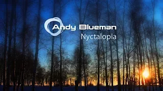 Andy Blueman - Nyctalopia (Club Radio Edit)
