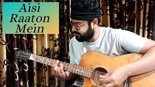 Aisi Raaton Mein Cover by Varun Nair | Anupam Roy | Guitar Cover