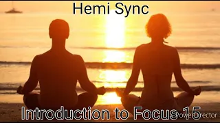 Hemi Sync Meditation Wave 5 Track 4 Introduction to Focus 15. USE HEADPHONES