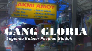 Gg GLORIA, legenda kuliner di Pecinan Glodok. 雅加達草埔區的飲食街