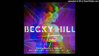 Becky_Hill - My Heart Goes_La_Di_Da (ElridgeBeatz x Dlala Bootleg)2023