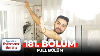 En Hamarat Benim 181. Bölüm