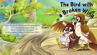 The Bird With A Broken Wing Book Read Aloud | Audio Book For Children