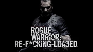 Rogue Warrior: Re-F*cking-Loaded (EXCLUSIVE BETHESDA E3 TRAILER)