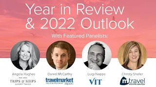 Travel Industry Year in Review and a Look to 2022 with Expert Panel