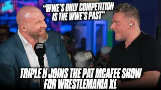 "Right Now The WWE Is Up Against Ourselves In Competition" - Triple H | Pat McAfee Show