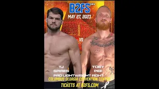 B2 Fighting Series 183 |  TJ Spires vs Toby Pee 155 Pro