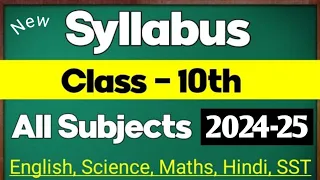 Class 10 Syllabus | Cbse Board Exam 2024-25 Syllabus | Cbse Class 10 Syllabus All Subjects 2024-25