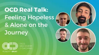OCD Real Talk: Feeling Hopeless & Alone on the Journey
