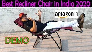 Best Recliner Chair in India 2020 with Price | Foldable Zero Gravity relax chair from ! How it works