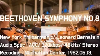 BEETHOVEN : Symphony No. 8 in F major op. 93 Leonard Bernstein 1963