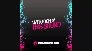 Mario Ochoa - This Sound (Original Mix)