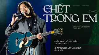 CHẾT TRONG EM - Thịnh Suy (live) / Audio Lyric Video / Dear Ocean