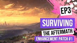 Surviving The Aftermath - Enhancement Patch #1 EP 3 [100% Difficulty, No Commentary]