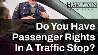 Passenger Rights In A Traffic Stop? A Former Prosecutor Explains Your Rights And What To Do! (2023)