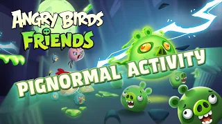 Angry Birds Friends | Pignormal Activity Tournament | Halloween Edition!