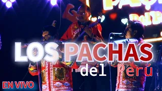 Los Pachas del Perú - Mix Los Pachas| En vivo 2023