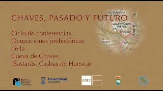 Ciclo de conferencias sobre la Cueva de Chaves: Alejandro Sierra.