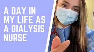 A day in my life as a Dialysis Nurse in US