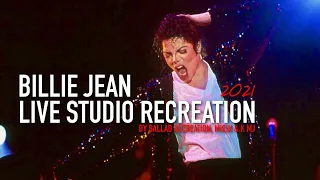 Michael Jackson — Billie Jean | Live Studio Recreation 2021