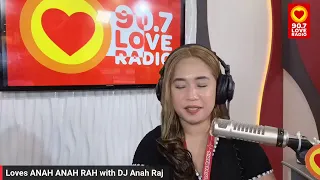 Loves ANAH ANAH RAH with DJ Anah Raj