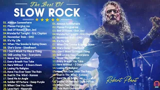 Top Slow Rock Songs Of 2024 - Led Zeppelin, Bon Jovi, Scorpions, Aerosmith, Nirvana, Guns N' Roses