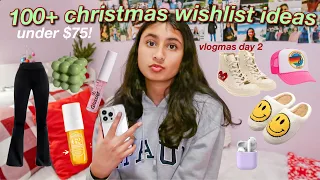 100+ CHRISTMAS WISHLIST IDEAS FOR TEEN GIRLS *under $75* | vlogmas day 2
