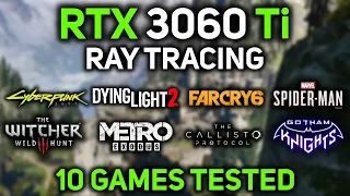 RTX 3060 Ti in 2023 | Ray Tracing Performance (1080p and 1440p)