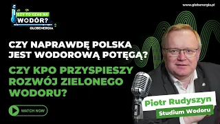 Czy Polska jest wodorową potęgą? Czy KPO przyspieszy rozwój zielonego H2? Czy to czas na wodór? #2