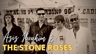 STONE ROSES: Interview With Former Guitarist Aziz Ibrahim