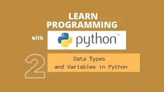 Learn Programming with PYTHON | Filipino | Data Types and Variables in Python