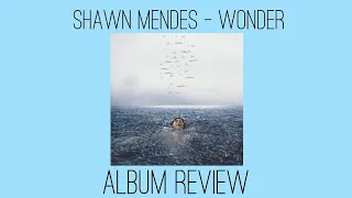 Shawn Mendes - Wonder | Album Review