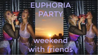 Euphoria party and rooftop dinner!!