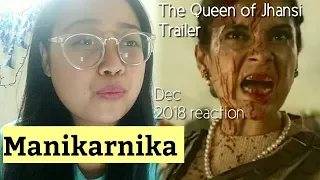 Manikarnika - The Queen of Jhansi |Official Trailer |  Kangana Ranaut  Reaction