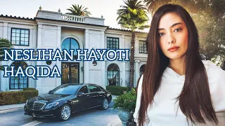 Neslihan Atagulning shaxsiy hayoti va qancha pul topishi haqida (Neslihan Atagül)