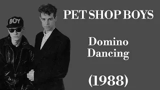Pet Shop Boys - Domino Dancing - Legendas EN - PT-BR