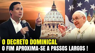 O DECRETO DOMINICAL ESTÁ PERTO DE ACONTECER ? Arilton Oliveira