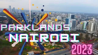 NAIROBI KENYA 2023 PARKLANDS AREA- 4K Cinematic drone footage with CALMING Music.