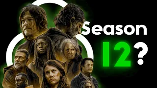 Is The Walking Dead Season 12 gonna happen?