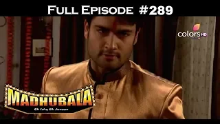 Madhubala - Full Episode 289 - With English Subtitles