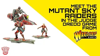 Meet the Mutant Sky Raiders from the Judge Dredd miniatures game!